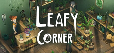Leafy Corner Updates and Patch Notes